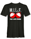 Man I Love Fishing T-Shirt