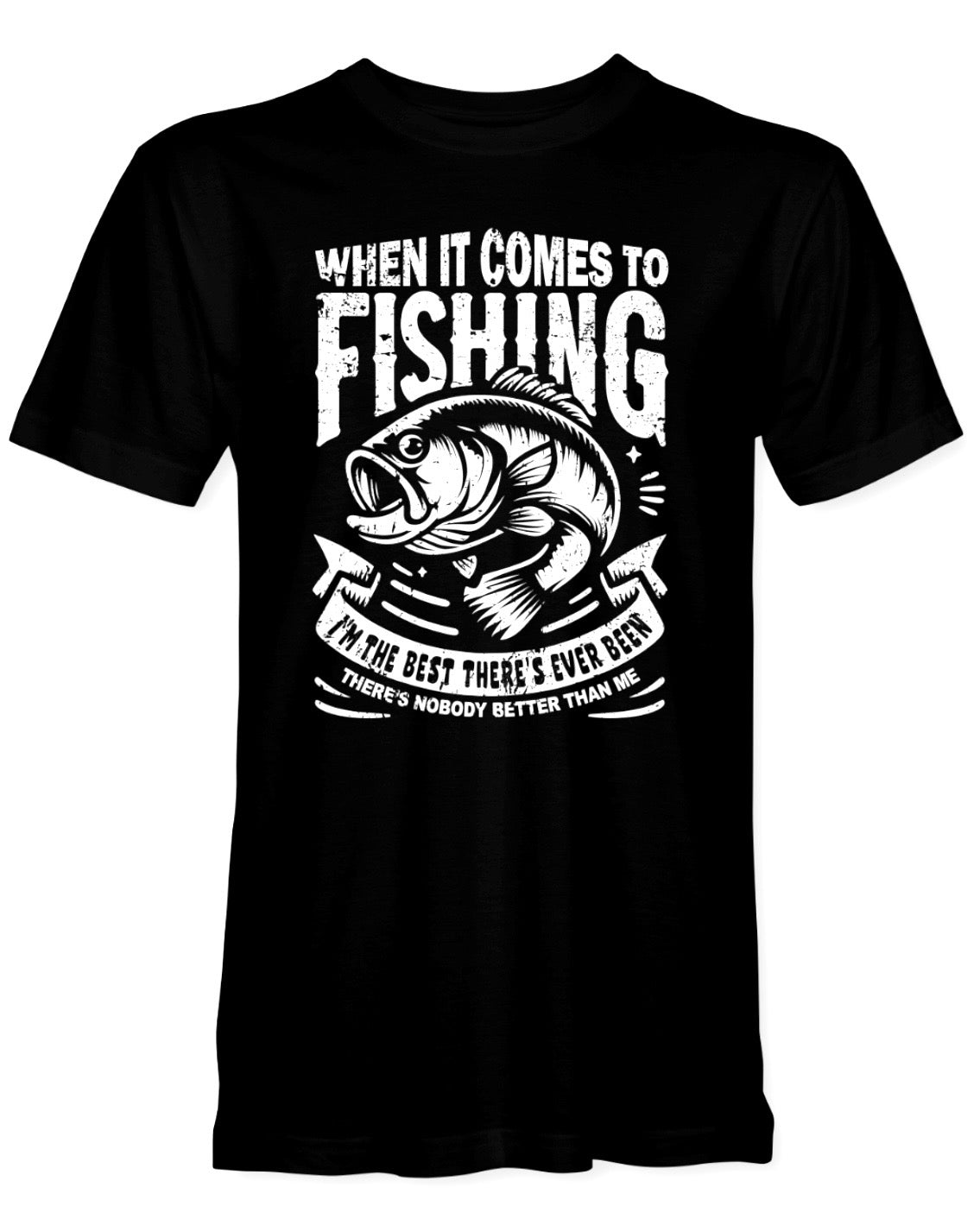 Best At Fishing T-Shirt